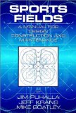 Sports Fields : A Manual for Design, Construction, and Maintenance [Click for larger image]
