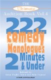 The Ultimate Audition Book : 222 Comedy Monologues, 2 Minutes And Under [Click for larger image]