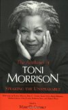 The Aesthetics of Toni Morrison : Speaking the Unspeakable [Click for larger image]