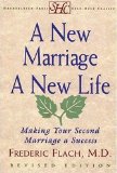 A New Marriage, a New Life : Making Your Second Marriage a Success [Click for larger image]