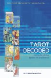 Tarot Decoded : Understanding and Using Dignities and Correspondences [Click for larger image]