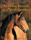 Storey's Illustrated Guide to 96 Horse Breeds of North America [Click for larger image]