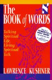 The Book of Words (Sefer Shel Devarim) : Talking Spiritual Life, Living Spiritual Talk [Click for larger image]