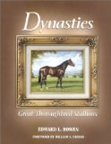 Dynasties : Great Thoroughbred Stallions [Click for larger image]