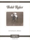 Bold Ruler : Thoroughbred Legends [Click for larger image]