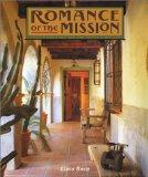 Romance of the Mission : Decorating in the Mission Style [Click for larger image]
