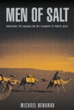 Men Of Salt : Crossing the Sahara on the Caravan of White Gold [Click for larger image]