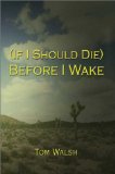 (If I Should Die) Before I Wake [Click for larger image]