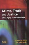 Crime, Truth and Justice : Official Inquiry, Discourse, Knowledge [Click for larger image]