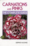 Carnations & Pinks : The Complete Guide [Click for larger image]