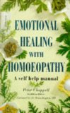 Emotional Healing With Homeopathy : A Self-Help Manual [Click for larger image]