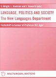 Language, Politics, and Society : The New Languages Department  Festschrift in Honour of Professor D.E. Ager [Click for larger image]