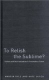 To Relish the Sublime : Culture and Self-Realisation in Postmodern Times [Click for larger image]