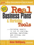Real Business Plans & Marketing Tools : Samples to Use in Starting, Growing and Selling Your Business [Click for larger image]