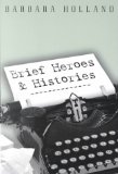 Brief Heroes & Histories [Click for larger image]
