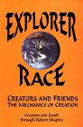 Explorer Race : Creators and Friends Mechanics of Creation [Click for larger image]