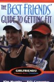 The Best Friends' Guide To Getting Fit [Click for larger image]