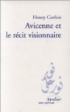 Avicenne Et Le Recit Visionnaire [Click for larger image]