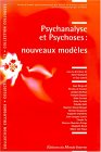 Psychanalyse Et Psychoses : Nouveaux Modeles [Click for larger image]