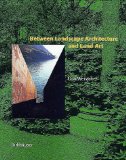 Between Landscape Architecture and Land Art [Click for larger image]