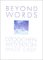 Beyond Words : Dzogchen Made Simple cover