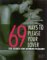 69 Ways to Please Your Lover : Sex Secrets for Ultimate Pleasure cover