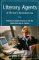 Literary Agents : A Writer's Introduction cover