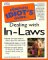 The Complete Idiot's Guide to Dealing With In-Laws cover