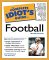 Complete Idiot's Guide to Football cover