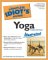The Complete Idiot's Guide to Yoga : Illustrated cover