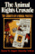 The Animal Rights Crusade : The Growth of a Moral Protest cover