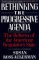Rethinking the Progressive Agenda : The Reform of the American Regulatory State cover