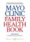 Mayo Clinic Family Health Book cover