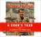 A Cook's Tour : In Search of the Perfect Meal cover