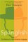 Spanglish : The Making of a New American Language cover