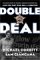 Double Deal : The Inside Story of Murder, Unbridled Corruption, and the Cop Who Was a Mobster cover