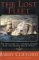 The Lost Fleet : The Discovery of a Sunken Armada from the Golden Age of Piracy cover