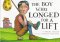 The Boy Who Longed for a Lift cover