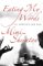 Eating My Words : An Appetite for Life cover