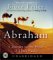 Abraham : Un Viaje Al Corazon De Tres Religiones/a Voyage Across The Hearts Of Three Religions cover