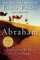 Abraham : Un Viaje Al Corazon De Tres Religiones/a Voyage Across The Hearts Of Three Religions cover