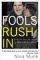 Fools Rush in : Steve Case, Jerry Levin, and the Unmaking of AOL Time Warner cover