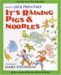 It's Raining Pigs & Noodles cover
