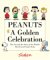 Peanuts:A Golden Celebration : The Art And The Story Of The World's Best-loved Comic Strip cover