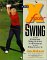 The X-Factor Swing : And Other Secrets to Power and Distance cover