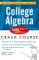 College Algebra : Based on Schaum's Outline of College Algebra cover