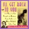 I'll Get Back to You : 156 Ways to Get People to Return Your Phone Calls cover