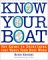 Know Your Boat : The Guide to Everything That Makes Your Boat Work cover