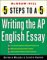 Writing the Ap English Essay : A Personal Trainer for the Ap English Student cover