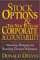 Stock Options and the New Rules of Corporate Accountability : Measuring, Managing, and Rewarding Executive Performance cover